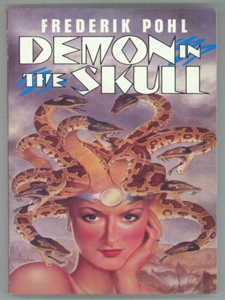 #142795) DEMON IN THE SKULL. A REVISED VERSION OF A PLAGUE OF PYTHONS. Frederik Pohl
