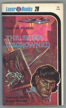 #142799) THE SKIES DISCROWNED. Tim Powers