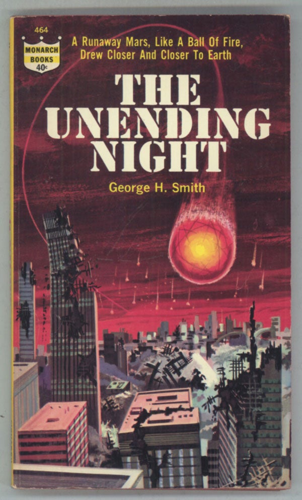 (#142800) THE UNENDING NIGHT. George H. Smith.