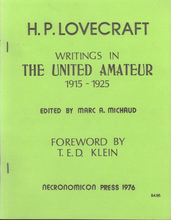 (#142836) H. P. LOVECRAFT: WRITINGS IN THE UNITED AMATEUR 1915-1925. Lovecraft.