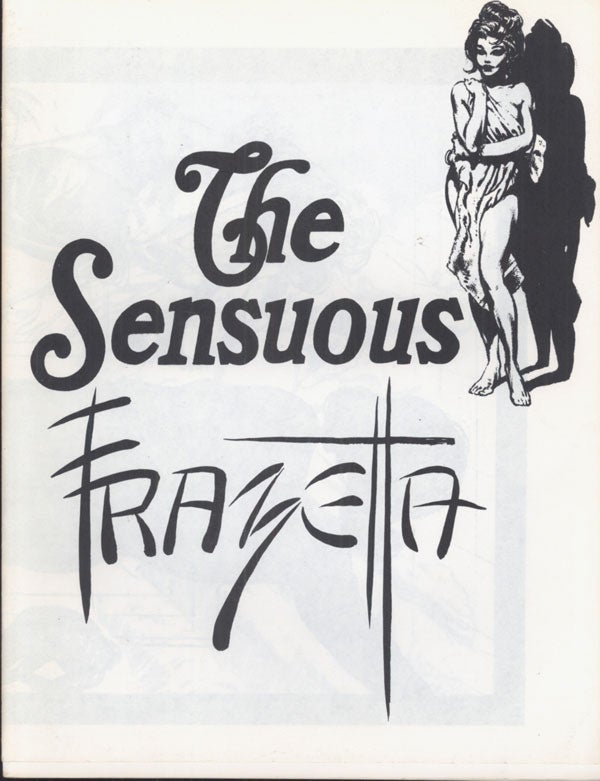 (#142859) THE SENSUOUS FRAZETTA [cover title]. Frank Frazetta.