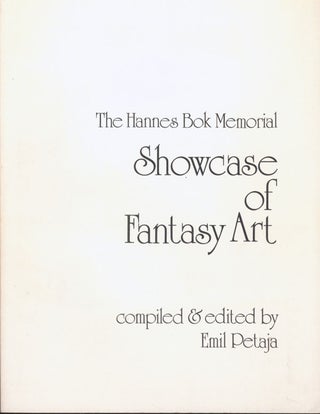 #142965) THE HANNES BOK MEMORIAL SHOWCASE OF FANTASY ART. Emil Petaja