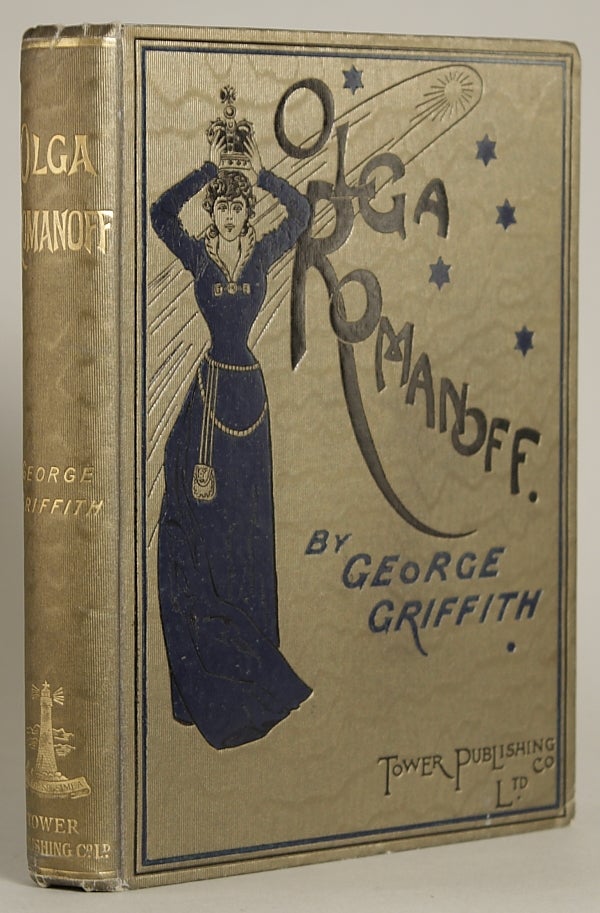 (#143268) OLGA ROMANOFF OR THE SYREN OF THE SKIES. A SEQUEL TO "THE ANGEL OF THE REVOLUTION" George Griffith, George Chetwynd Griffith-Jones.