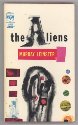 #143727) THE ALIENS. Murray Leinster, William Fitzgerald Jenkins