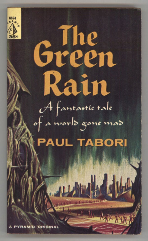 (#143764) THE GREEN RAIN. Paul Tabor, "Paul Tabori."