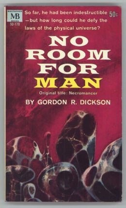 #143813) NO ROOM FOR MAN. Gordon Dickson