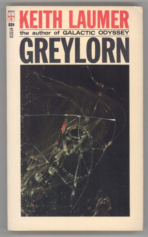 (#143903) GREYLORN. Keith Laumer.