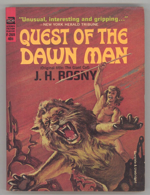 (#143948) QUEST OF THE DAWN MAN ... Translated from the French by the Honorable Lady Whitehead. J. H. Rosny, Joseph-Henri Boex.