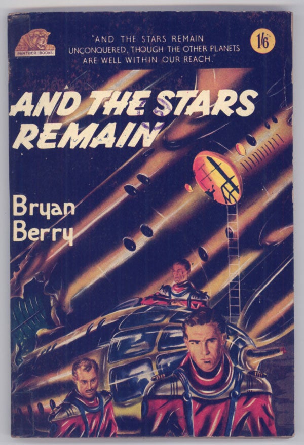 (#144004) AND THE STARS REMAIN. Bryan Berry.