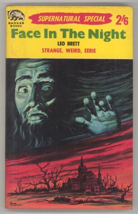 #144028) FACE IN THE NIGHT by Leo Brett [pseudonym]. Fanthorpe, Lionel, "Leo Brett."