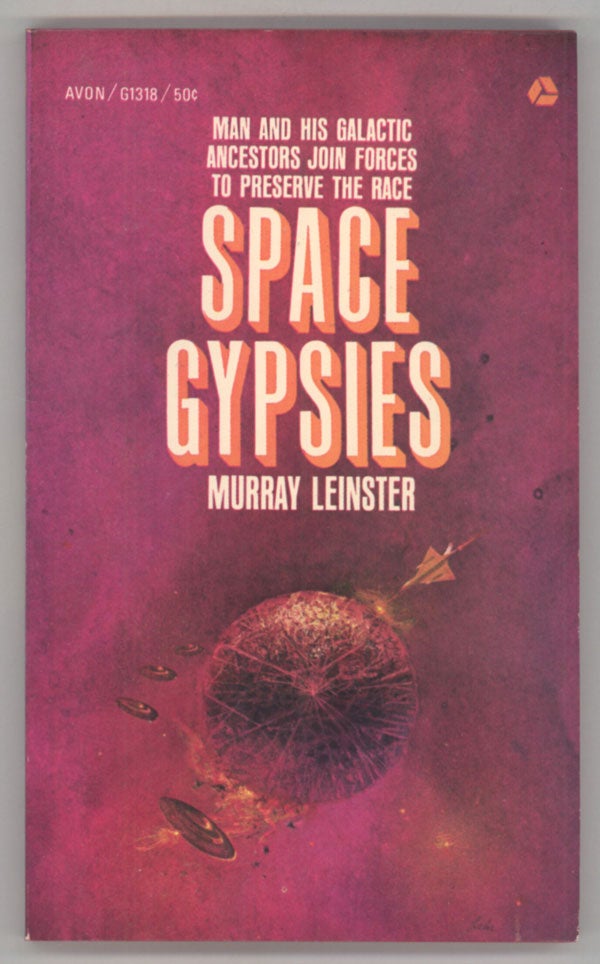 (#144033) SPACE GYPSIES. Murray Leinster, William Fitzgerald Jenkins.