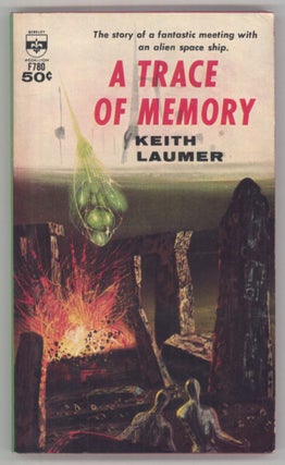 #144039) A TRACE OF MEMORY. Keith Laumer