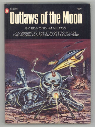 #144120) OUTLAWS OF THE MOON. Edmond Hamilton