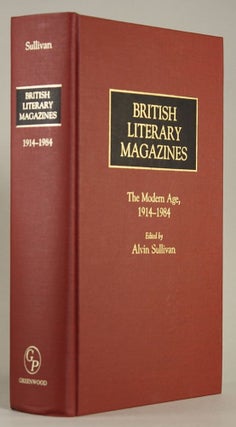 #144402) BRITISH LITERARY MAGAZINES: THE MODERN AGE, 1914-1984. Alvin Sullivan