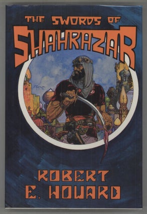 #144700) SWORDS OF SHAHRAZAR. Robert E. Howard