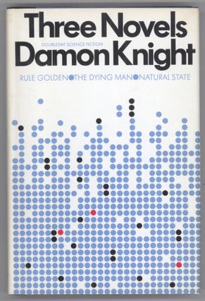 #145149) THREE NOVELS. Damon Knight