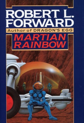 #145248) MARTIAN RAINBOW. Robert Forward