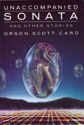#145278) UNACCOMPANIED SONATA & OTHER STORIES. Orson Scott Card