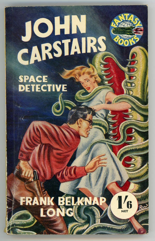 (#145361) JOHN CARSTAIRS SPACE DETECTIVE. Frank Belknap Long.