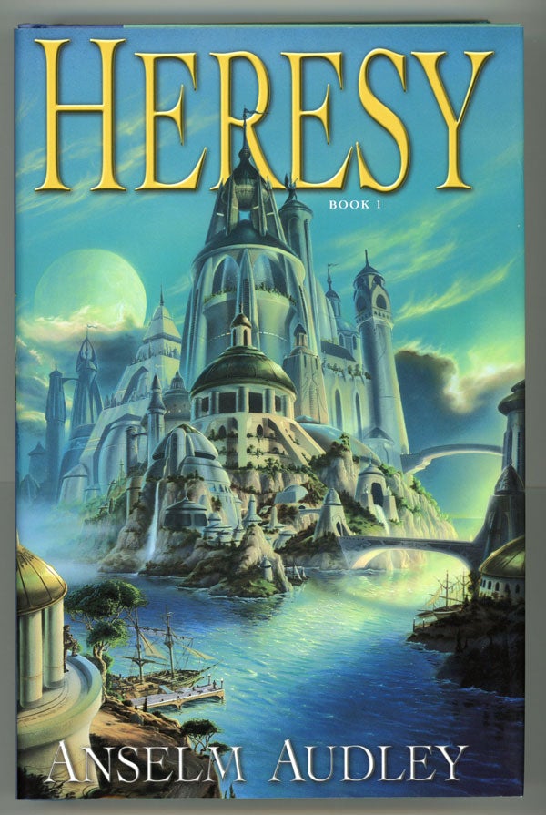 (#145425) HERESY: BOOK ONE OF THE AQUASILVA TRILOGY. Anselm Audley.