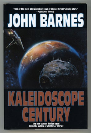 #145434) KALEIDOSCOPE CENTURY. John Barnes