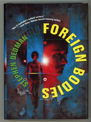 #145619) FOREIGN BODIES. Stephen Dedman