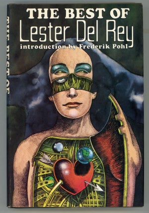 #145626) THE BEST OF LESTER DEL REY. Introduction by Frederik Pohl. Lester Del Rey