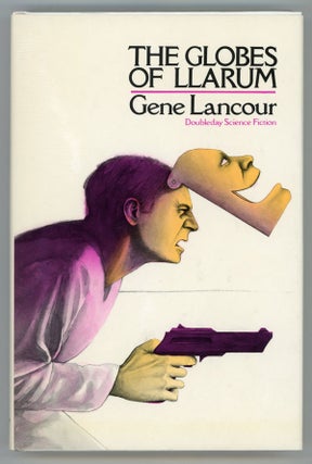 #145694) THE GLOBES OF LLARUM. Gene Lancour, Gene Louis Fisher
