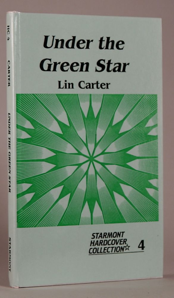 (#145790) UNDER THE GREEN STAR. Lin Carter.