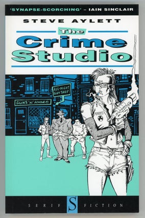 #145880) THE CRIME STUDIO. Steve Aylett