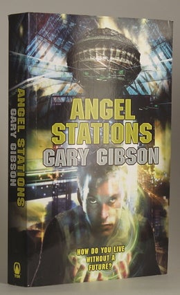 #145884) ANGEL STATIONS. Gary Gibson