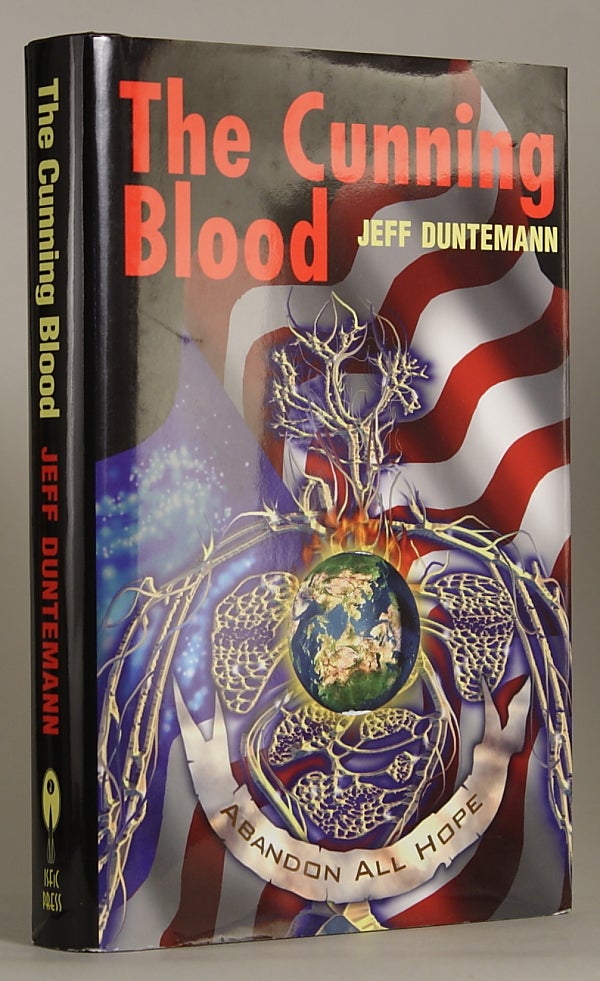 (#145922) THE CUNNING BLOOD. Jeff Duntemann.