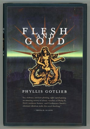 #145960) FLESH AND GOLD. Phyllis Gotlieb