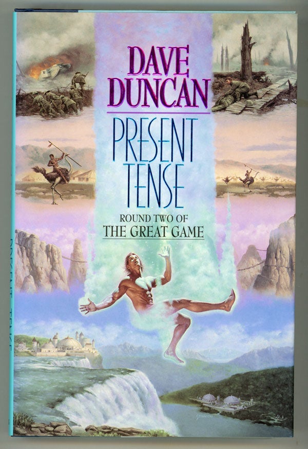 (#145972) PRESENT TENSE: ROUND TWO OF THE GREAT GAME. Dave Duncan.