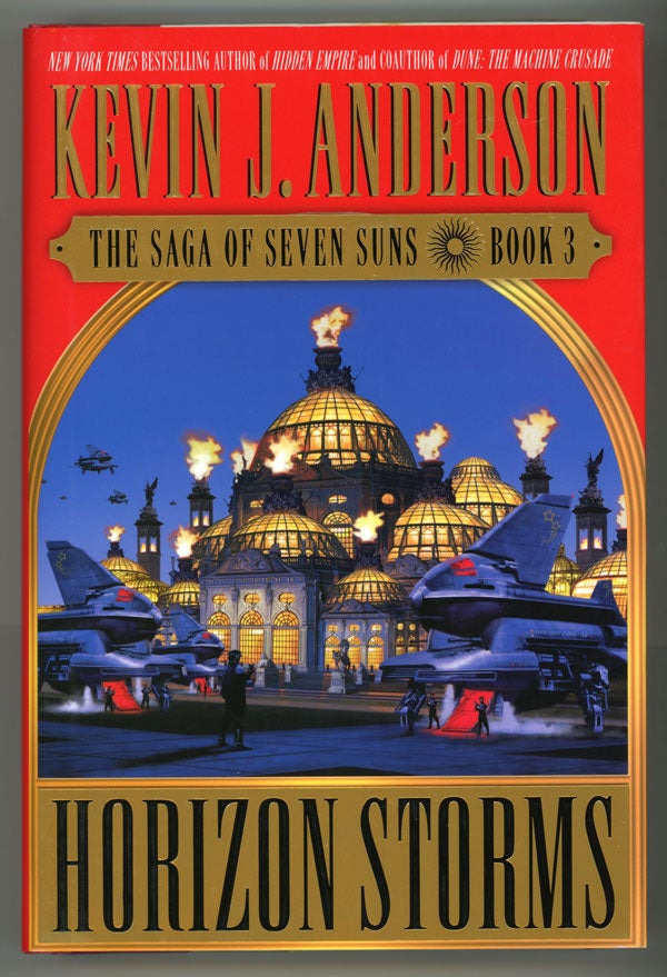 (#146020) HORIZON STORMS: THE SAGA OF THE SEVEN SUNS BOOK 3. Kevin J. Anderson.