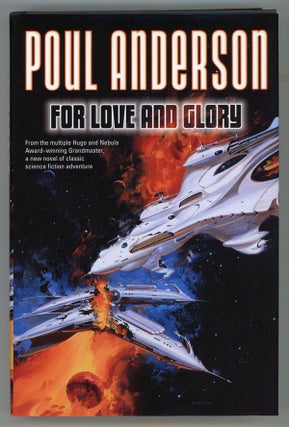 #146084) FOR LOVE AND GLORY. Poul Anderson