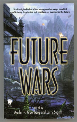 #146318) FUTURE WARS. Martin H. Greenberg, Larry Segriff