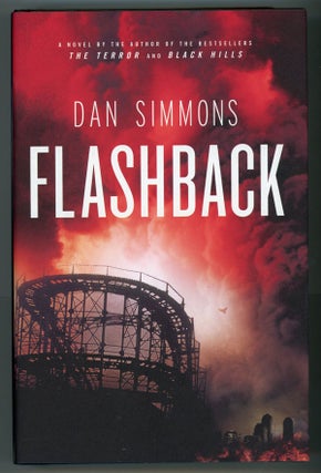 #146359) FLASHBACK: A NOVEL. Dan Simmons