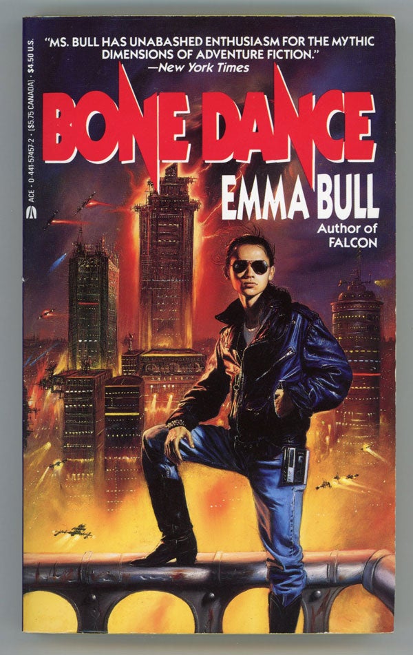 (#146390) BONE DANCE: A FANTASY FOR TECHNOPHILES. Emma Bull.