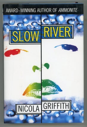#146396) SLOW RIVER. Nicola Griffith