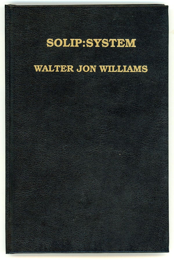 (#146397) SOLIP:SYSTEM. Walter Jon Williams.