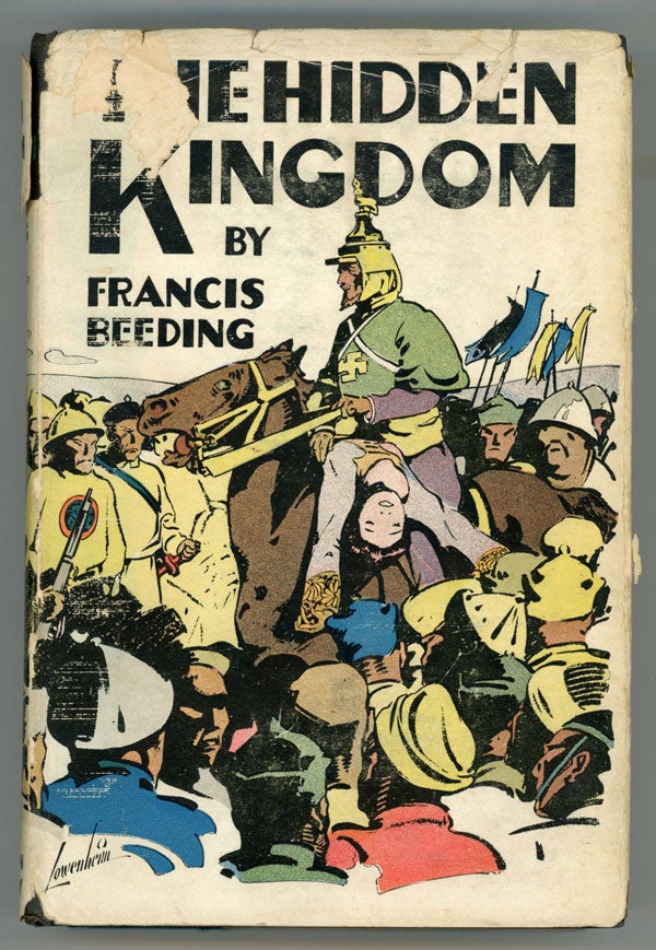 (#146416) THE HIDDEN KINGDOM. John Palmer, Hilary Saunders, "Francis Beeding.", Leslie.
