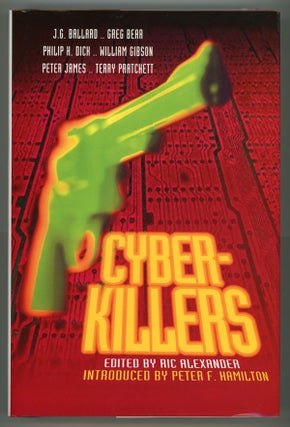 #146420) CYBER-KILLERS ... Introduced by Peter F. Hamilton. Peter Haining, "Ric Alexander"