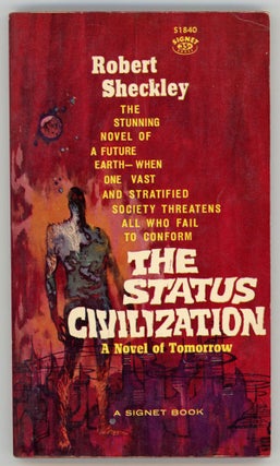 #146480) THE STATUS CIVILIZATION. Robert Sheckley