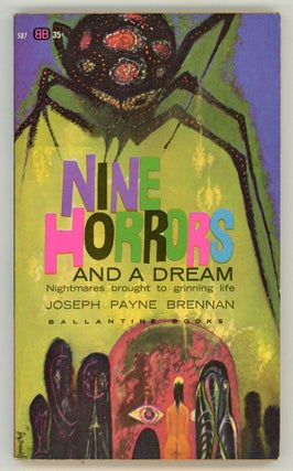 #146482) NINE HORRORS AND A DREAM. Joseph Payne Brennan