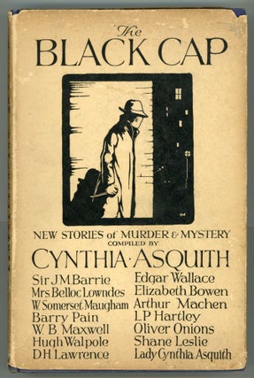 #146490) THE BLACK CAP: NEW STORIES OF MURDER & MYSTERY. Cynthia Asquith