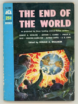#146497) THE END OF THE WORLD. Donald Wollheim