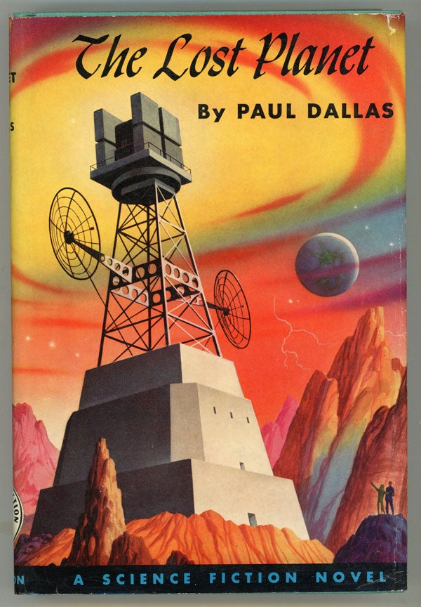 (#146542) THE LOST PLANET. Paul V. Dallas.