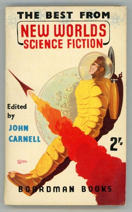 #146599) THE BEST FROM NEW WORLDS SCIENCE FICTION. John Carnell