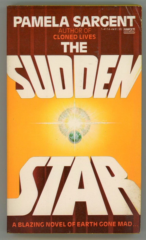 (#146610) THE SUDDEN STAR. Pamela Sargent.